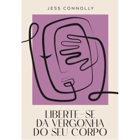 Liberte-se da vergonha do seu corpo