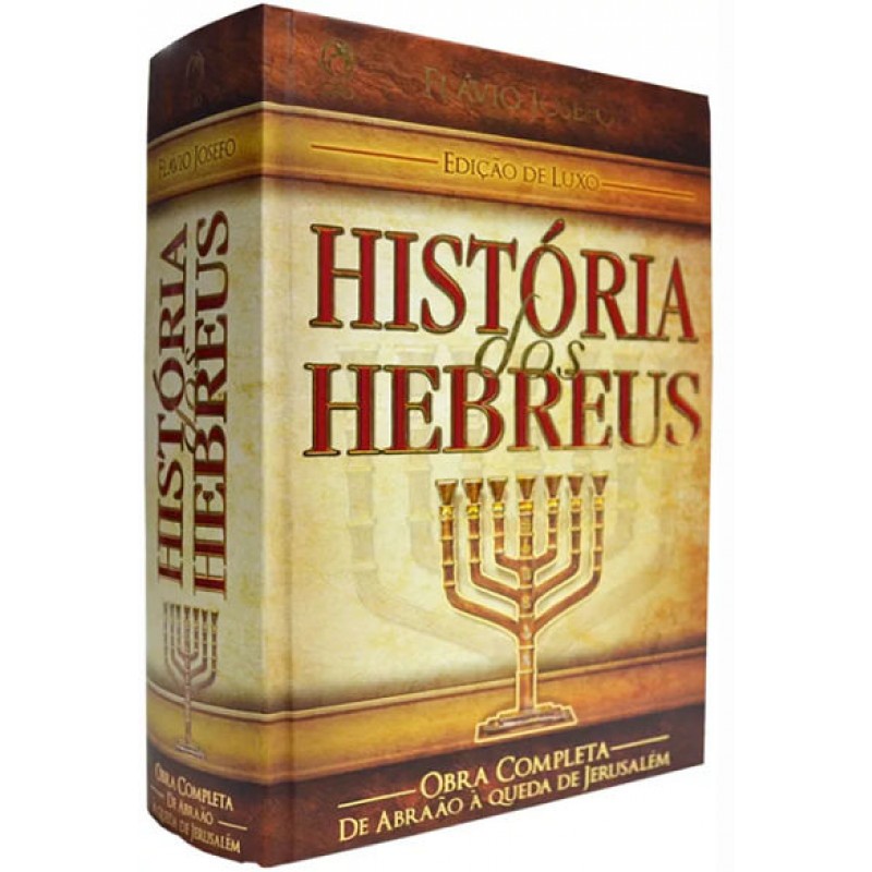 História dos Hebreus História dos Hebreus