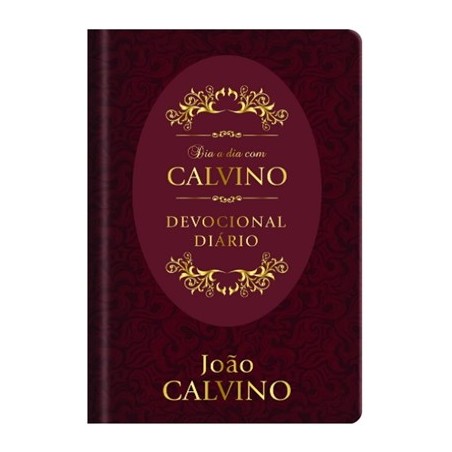 Dia a dia com Calvino Devocional diário