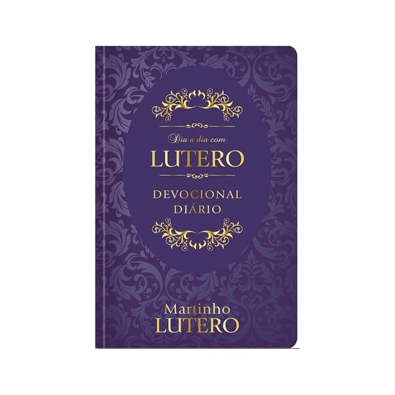 Dia a dia com Lutero Devocionais diários