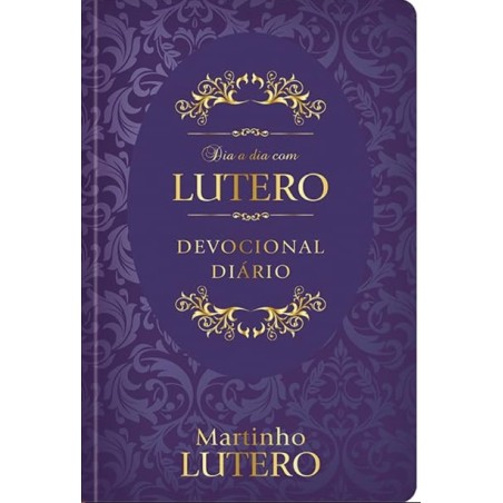Dia a dia com Lutero Devocionais diários