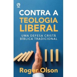 Contra A Teologia Liberal