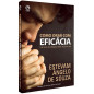 Como Orar com Eficácia Como Orar com Eficácia
