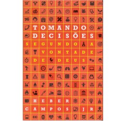 Tomando Decisões Segundo A Vontade De Deus