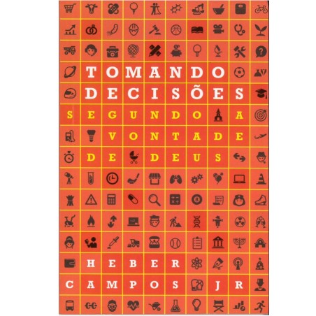 Tomando Decisões Segundo A Vontade De Deus