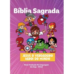 Bíblia Sagrada infantil NTLH Jesus o verdadeiro herói do mundo