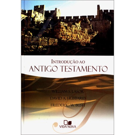 Introdução ao Antigo Testamento - Lasor