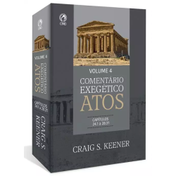 Comentário Exegético Atos Craig S. Kenner Volume 04