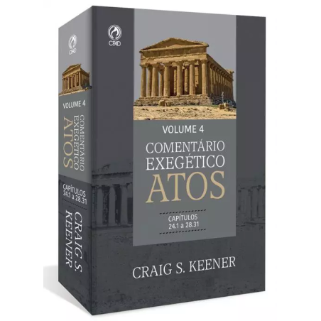 Comentário Exegético Atos Craig S. Kenner Volume 04
