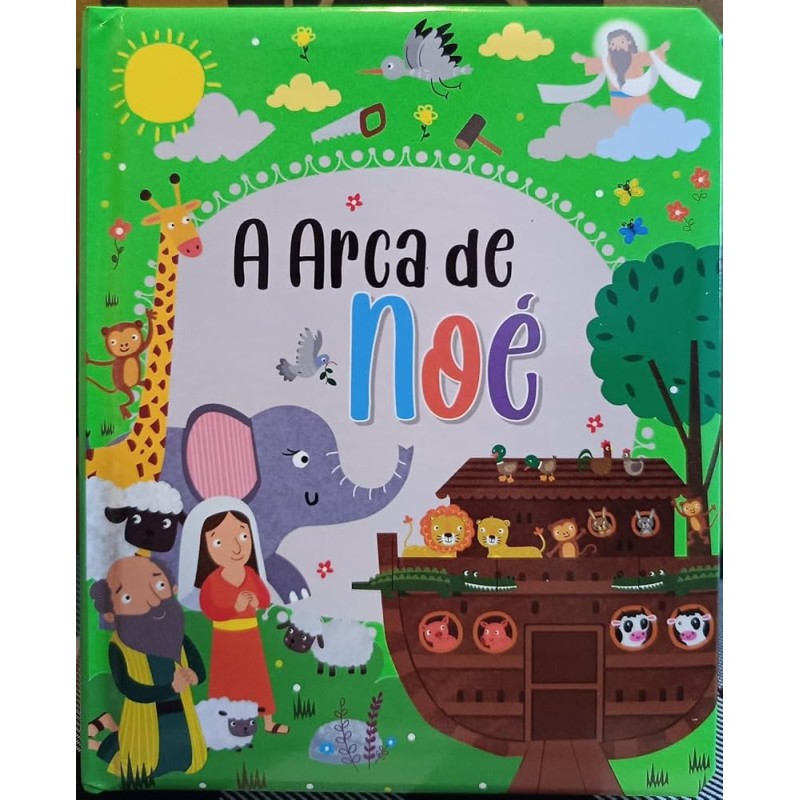 A ARCA DE NOÉ - LIVRO CARTONADO