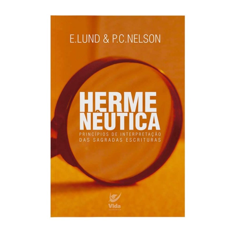 Hermenêutica - Princípios de interpretação das sagradas escrituras Hermenêutica - Princípios de interpretação das sagradas escrituras