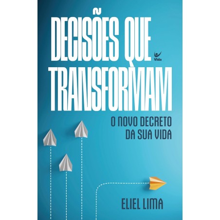 Decisões que transformam