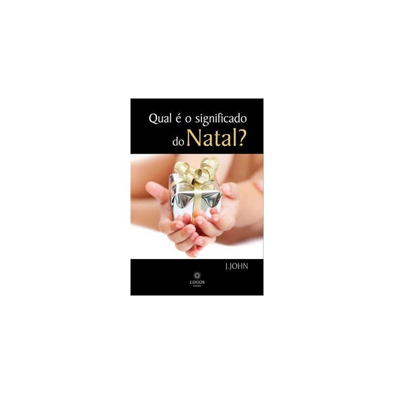 Qual é o Significado do Natal?