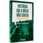 Histórias Que a Bíblia Não Contou