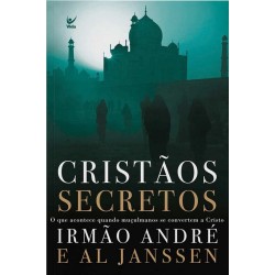 Cristãos Secretos - O que acontece quando muçulmanos se convertem a Cristo
