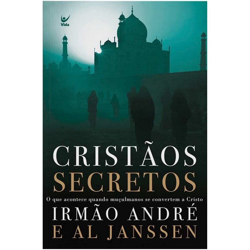 Cristãos Secretos - O que acontece quando muçulmanos se convertem a Cristo
