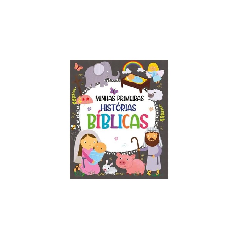 Minhas Primeiras Historias Biblicas - Pe Da Letra