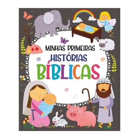 Minhas Primeiras Historias Biblicas - Pe Da Letra