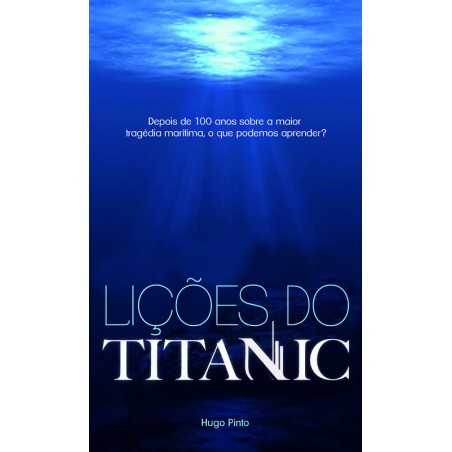 Lições do Titanic