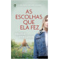 AS ESCOLHAS QUE ELA FEZ - FELICIA FERGUSON AS ESCOLHAS QUE ELA FEZ - FELICIA FERGUSON