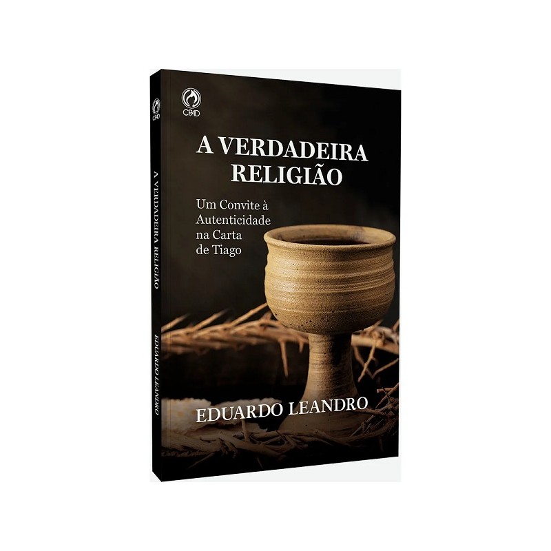 A Verdadeira Religião A Verdadeira Religião