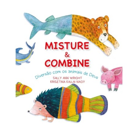 Misture e Combine - Diversão com os animais de Deus