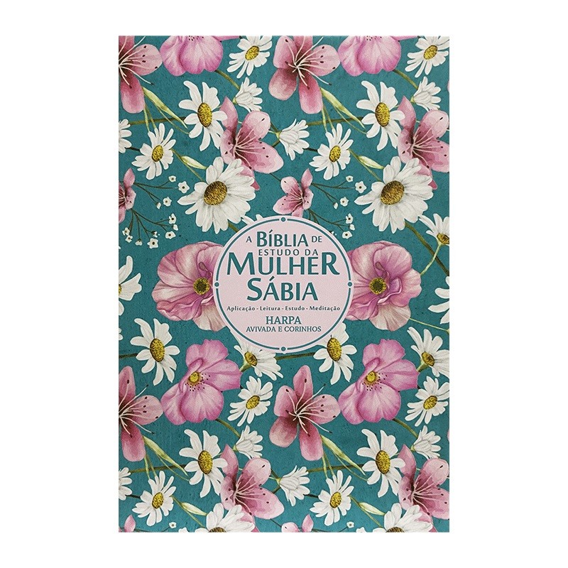 BIBLIA DE ESTUDO DA MULHER SABIA - JARDIM MARGARIDAS