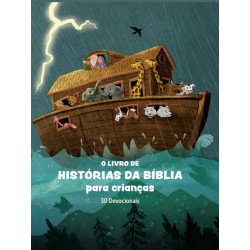 O livro de histórias da Bíblia para crianças - 30 devocionais