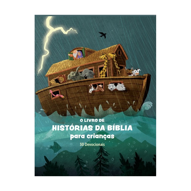 O livro de histórias da Bíblia para crianças - 30 devocionais