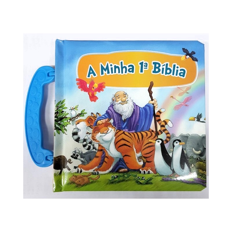 A minha 1ª Bíblia A minha 1ª Bíblia