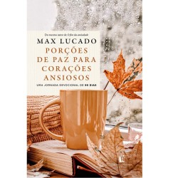 Porções de Paz para Corações Ansiosos