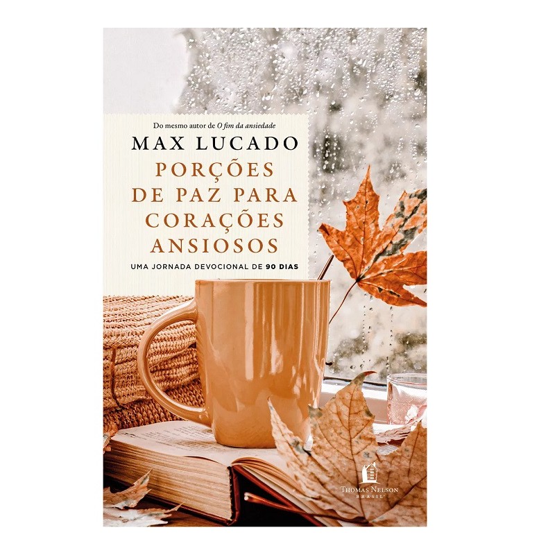 Porções de Paz para Corações Ansiosos Porções de Paz para Corações Ansiosos
