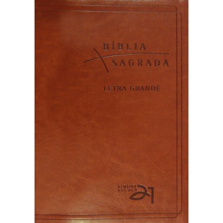 Bíblia Almeida Século 21 Letra grande luxo - marrom
