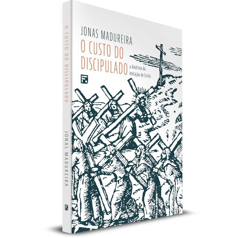 O Custo do Discipulado - Jonas Madureira O Custo do Discipulado - Jonas Madureira