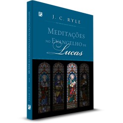 Meditações no Evangelho de Lucas
