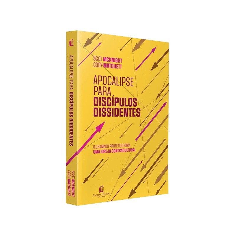 APOCALIPSE PARA DISCIPULOS DISSIDENTES