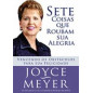 Sete Coisas que Roubam sua Alegria