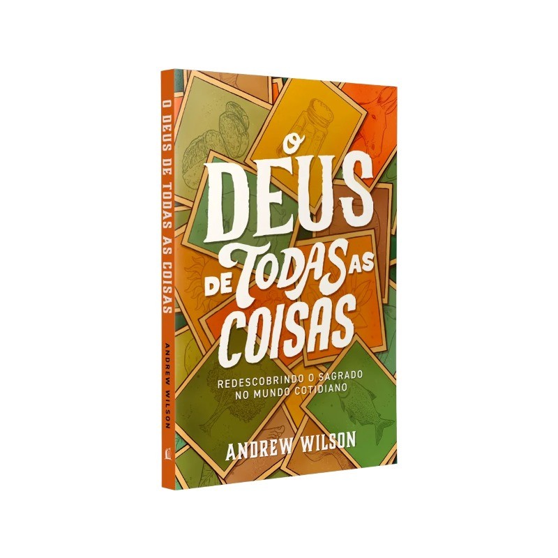 O Deus de Todas as Coisas O Deus de Todas as Coisas