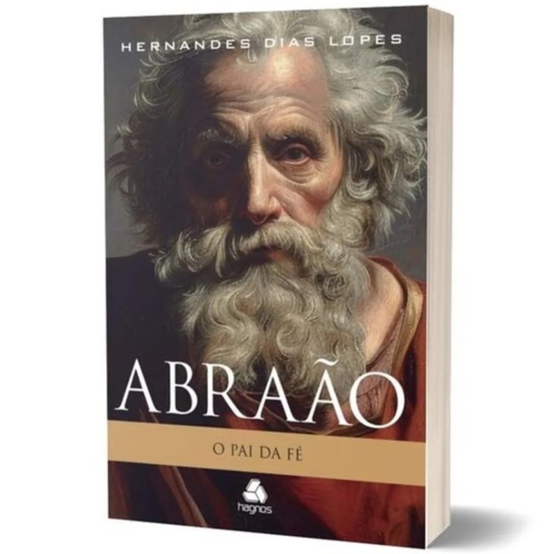 Abraão - O pai da fé Abraão - O pai da fé