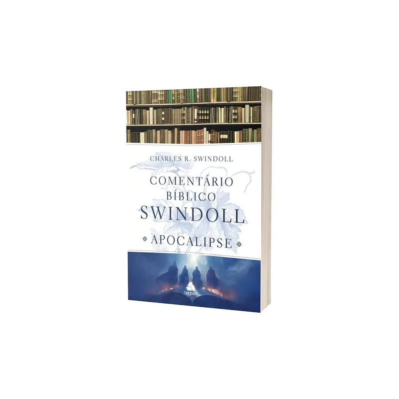 Comentário Bíblico Swindoll - Apocalipse