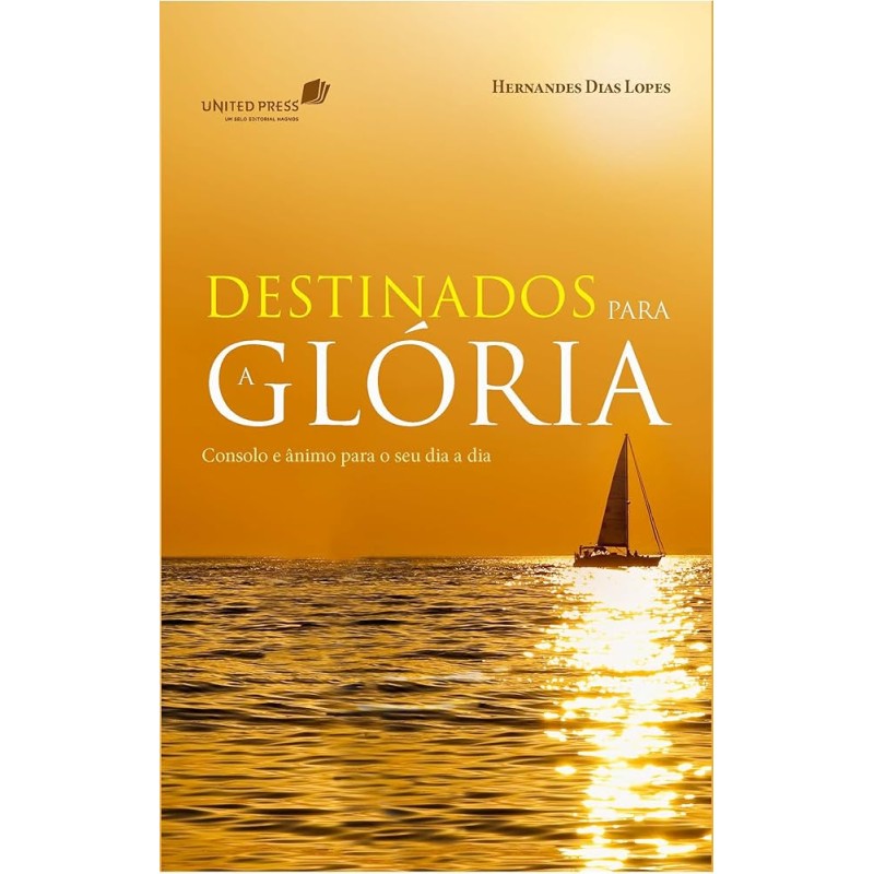 Destinados para Glória 