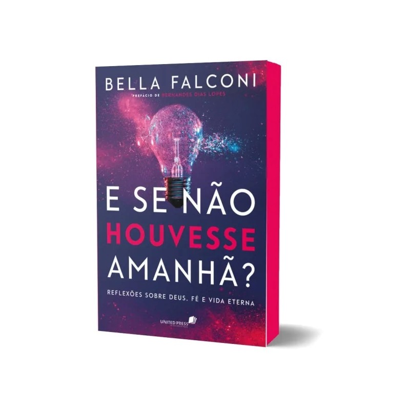 E se não houvesse amanhã? E se não houvesse amanhã?