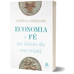 Economia e fé no início da era crista