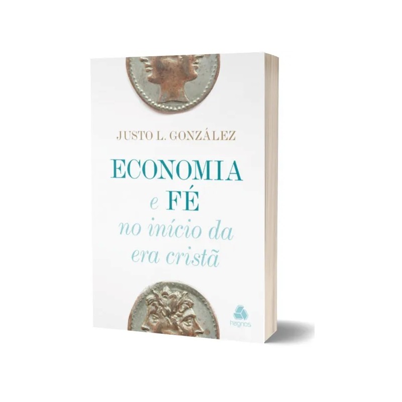 Economia e fé no início da era crista Economia e fé no início da era crista
