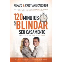 120 minutos para blindar seu casamento