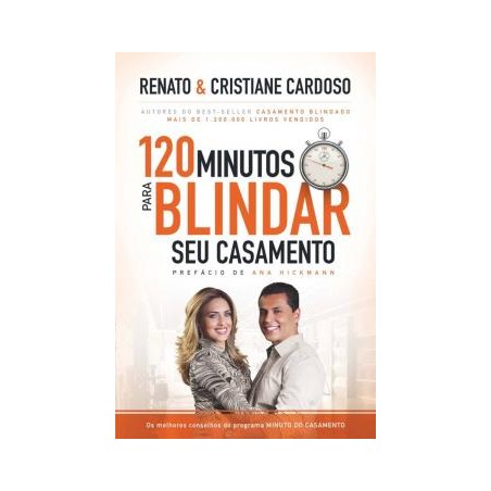 120 minutos para blindar seu casamento