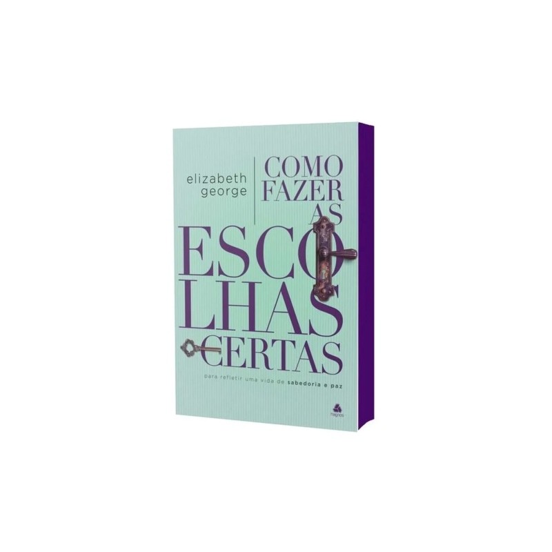 Como fazer escolhas certas