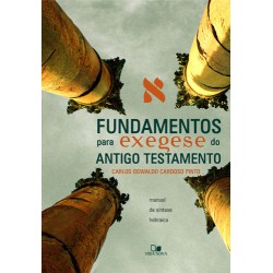 Fundamentos para exegese do Antigo Testamento