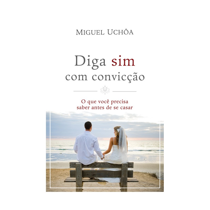 Diga sim com convicção