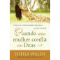 Quando uma mulher confia em Deus
